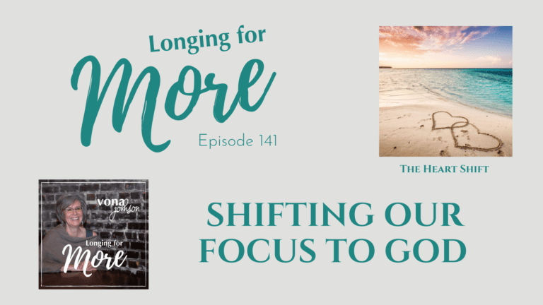 Shifting Our Focus to God